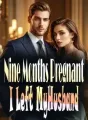 Nine Months Pregnant, I Left My Husband cover