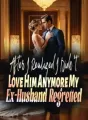 After I Realized I Didn't Love Him Anymore, My Ex-Husband Regretted cover