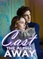 Cast the Alpha away cover