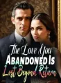 The Love You Abandoned Is Lost Beyond Return cover