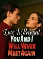 Love Is Reversed, You And I Will Never Meet Again cover