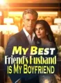 My Best Friend's Husband is My Boyfriend cover