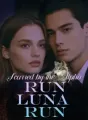 Scarred by the Alpha: Run, Luna, Run cover