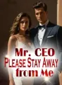 Mr. CEO, Please Stay Away from Me! cover