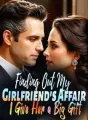 Finding Out My Girlfriend's Affair, I Give Her a Big Gift cover