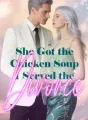 She Got the Chicken Soup, I Served the Divorce cover