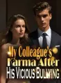 My Colleague’s Karma After His Vicious Bullying cover