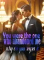 You were the one who abandoned me, why do you regret it? cover