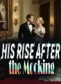 His Rise After the Mocking cover