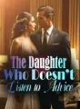 The Daughter Who Doesn't Listen to Advice cover