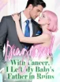 Diagnosed With Cancer, I Left My Baby's Father in Ruins cover