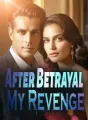 After Betrayal, My Revenge cover