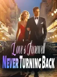 Love's Farewell: Never Turning Back