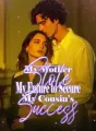 My Mother Stole My Future to Secure My Cousin’s Success cover