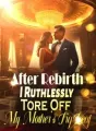 After Rebirth, I Ruthlessly Tore Off My Mother's Fig Leaf cover
