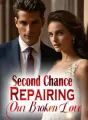 Second Chance: Repairing Our Broken Love cover