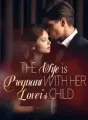 The Wife is Pregnant with Her Lover’s Child cover
