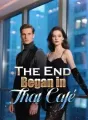 The End Began in That Café cover