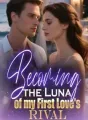 Becoming the Luna of my First Love's Rival cover