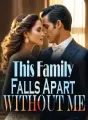 This Family Falls Apart Without Me cover
