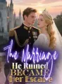 The Marriage He Ruined Became Her Escape cover