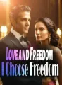 Love and Freedom, I Choose Freedom cover