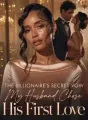 The Billionaire's Secret Vow: My Husband Chose His First Love cover