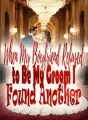 When My Boyfriend Refused to Be My Groom, I Found Another cover