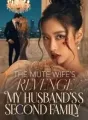 The Mute Wife's Revenge My Husband's Secret Second Family cover