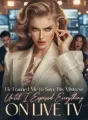 He Framed Me to Save His Mistress,Until I Exposed Everything on Live TV cover