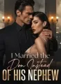 I Married the Don Instead of His Nephew cover