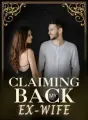 Claiming Back My Ex-Wife cover
