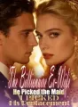 The Billionaire Ex-Wife He Picked the Maid, I Picked His Replacement cover