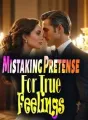 Mistaking Pretense For True Feelings cover