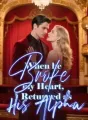 When He Broke My Heart, I Returned as His Alpha. cover