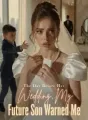 The Day Before Her Wedding, My Future Son Warned Me cover
