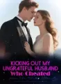 Kicking out My Ungrateful Husband Who Cheated with the Maid cover