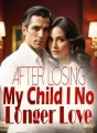 After Losing My Child, I No Longer Love cover