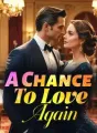 A Chance To Love Again cover
