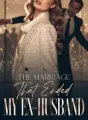 The Marriage That Ended My Ex-Husband cover