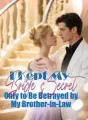 I Kept My Bride’s Secret, Only to Be Betrayed by My Brother-in-Law cover