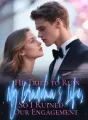 He Tried to Ruin My Grandma’s Life, So I Ruined Our Engagement cover