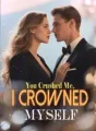 You Crushed Me, I Crowned Myself cover