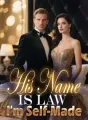 His Name is Law, I'm Self-Made cover