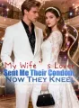 My Wife’s Lover Sent Me Their Condom, Now They Kneel cover