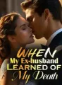 When My Ex-husband Learned of My Death cover