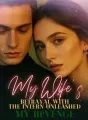 My Wife’s Betrayal With the Intern Unleashed My Revenge cover