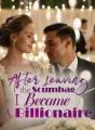 After Leaving the Scumbag, I Became A Billionaire! cover