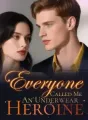 Everyone Called Me An Underwear Heroine cover