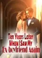 Ten Years Later, When I Saw My Ex-boyfriend Again cover